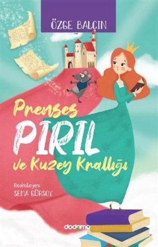 Prenses Pırıl ve Kuzey Krallığı | Dodomo (e-Kitap)