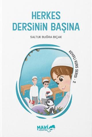 Herkes Dersinin Başına | Mavi Uçurtma Yayınları (Ciltsiz) - Resim 1