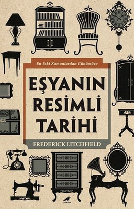 Eşyanın Resimli Tarihi | Karakarga Yayınları