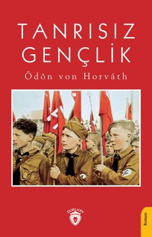 Tanrısız Gençlik | Dorlion Yayınları (Ciltsiz)