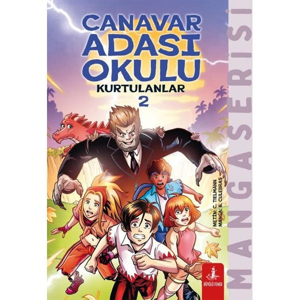 Canavar Adası Okulu - Kurtulanlar 2 | Büyülü Fener (İnce Kapak)