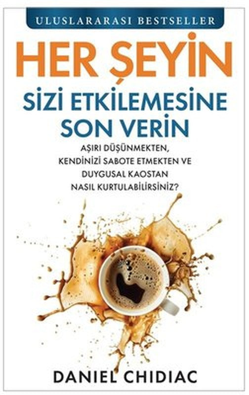 Her Şeyin Sizi Etkilemesine Son Verin | Butik