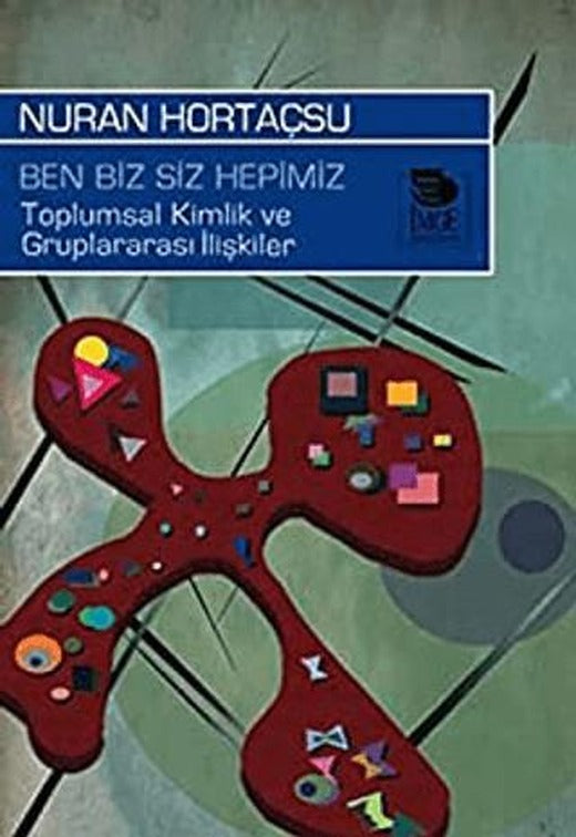 Ben Biz Siz Hepimiz | İmge Kitabevi Yayınları (Ciltsiz)