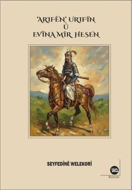Arifen Urifin ü Evina Mir Hesen | Na Yayınları (İnce Kapak)