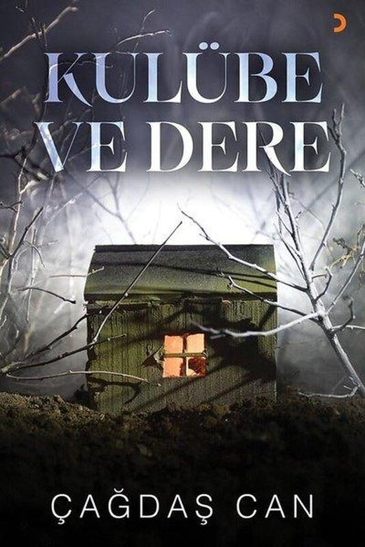 Kulübe ve Dere | Cinius (İnce Kapak)