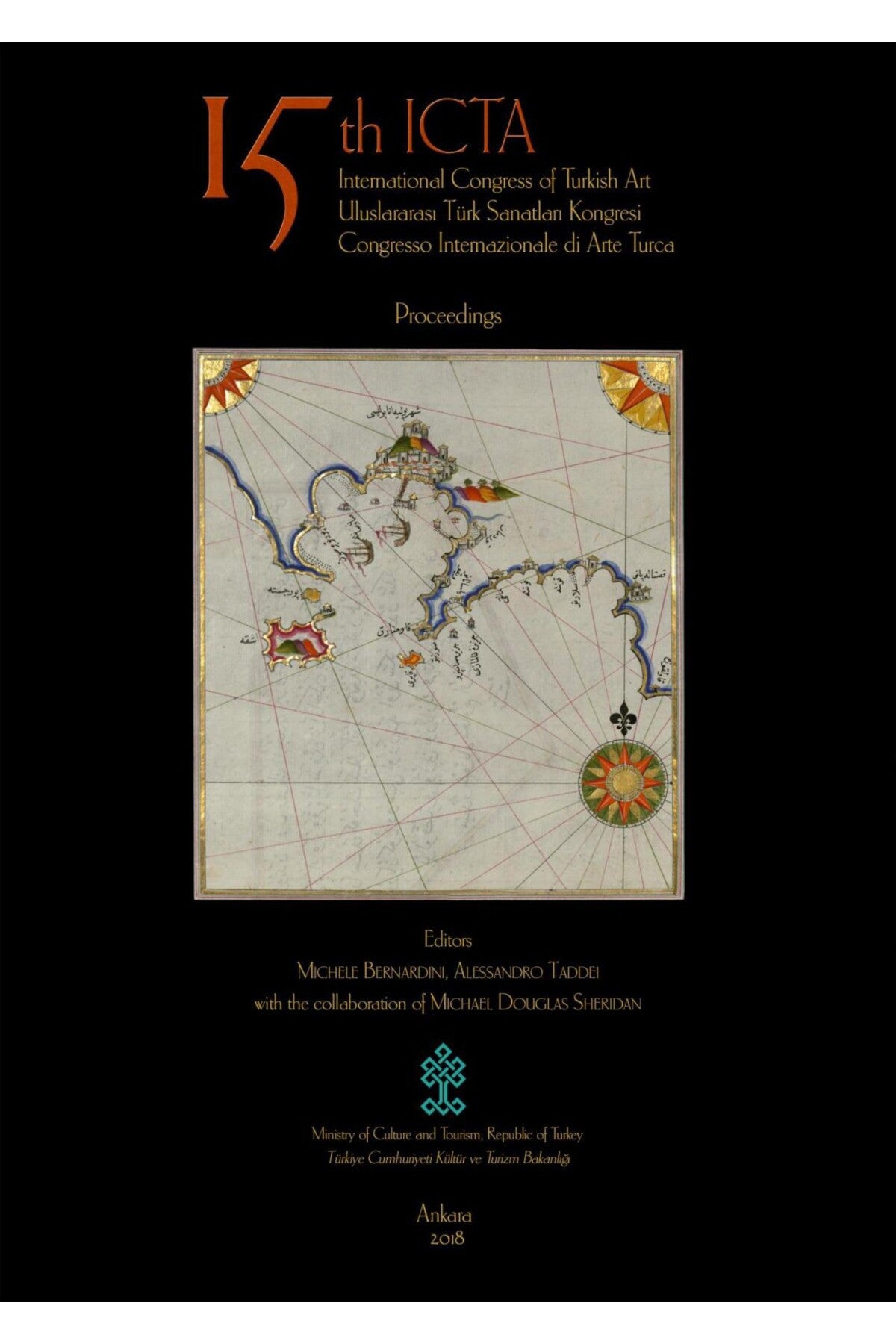 15 Th Icta Internatıonal Congress Of Turkısh Art - Uluslararası Türk Sanatları Kongresi - Michele Bernardini, Alessandro Taddei kitap kapağı