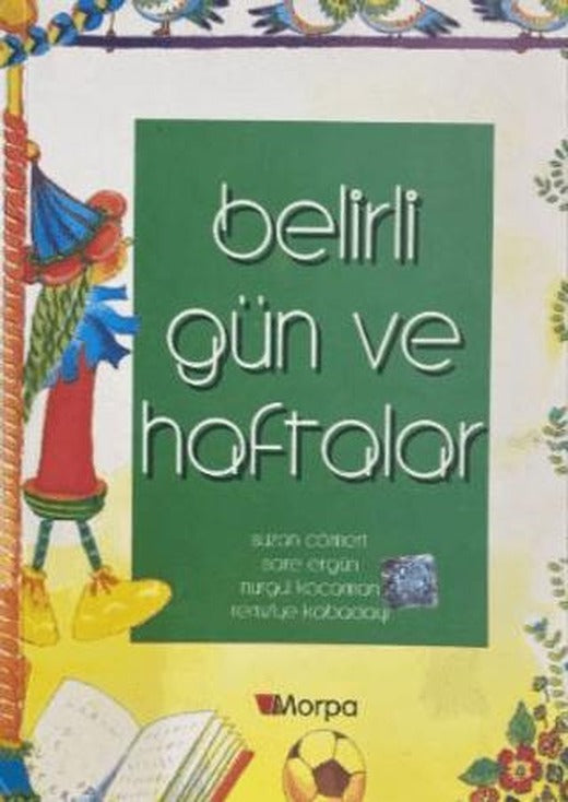 Belirli Gün ve Haftalar | Morpa Kültür Yayınları (Ciltsiz)