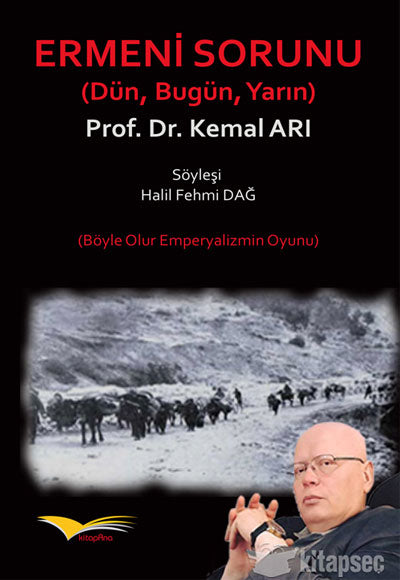 Ermeni Sorunu Dün Bugün Yarın - Kemal Arı kitap kapağı