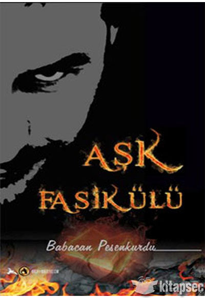Aşk Fasikülü - Babacan Pesenkurdu kitap kapağı