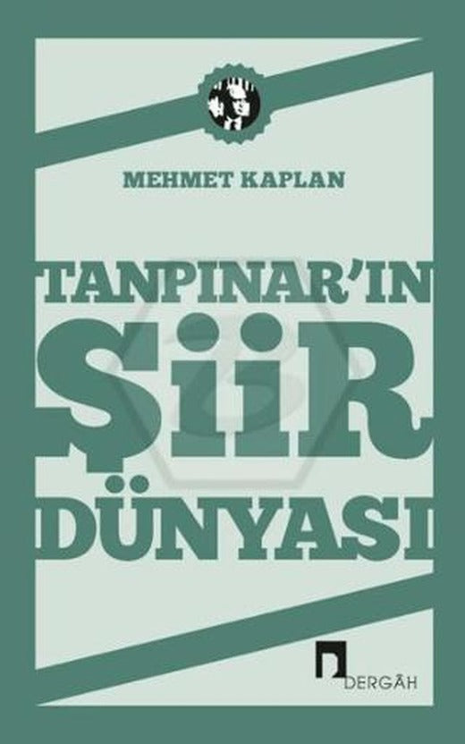 Tanpınar’ın Şiir Dünyası | Dergah Yayınları (Ciltsiz)