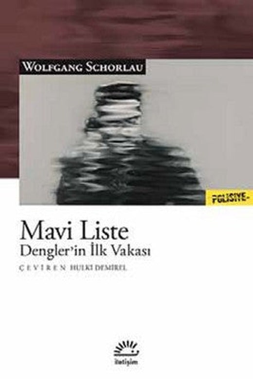 Mavi Liste Denglerin İlk Vakası | İletişim Yayınları
