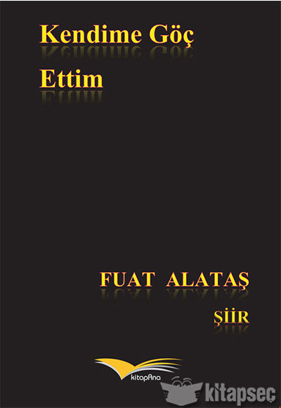 Kendime Göç Ettim - Fuat Alataş kitap kapağı