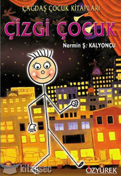 Özyürek Yayınevi Çizgi Çocuk - Nermin Şenol Kalyoncu kitap kapağı