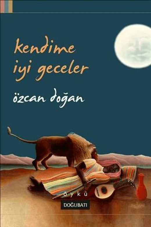 Kendime İyi Geceler | Doğu Batı Yayınları (Ciltsiz)