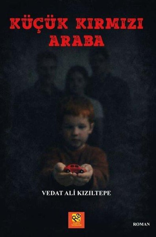 Küçük Kırmızı Araba | RA Pozitif Yayınları (İnce Kapak)