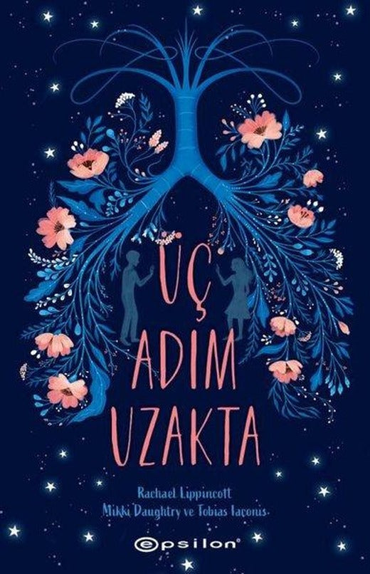 Üç Adım Uzakta | Epsilon Yayınevi (Ciltli)