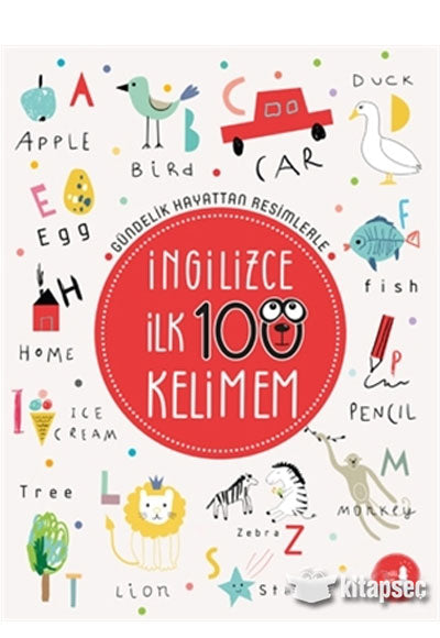 Gündelik Hayattan Resimlerle İngilizce İlk 100 Kelimem - Kolektif kitap kapağı