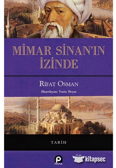 Mimar Sinan`ın İzinde - Dr. Rifat Osman kitap kapağı