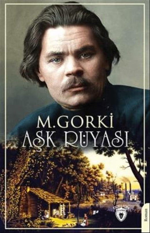 Aşk Rüyası | Dorlion Yayınları (Ciltsiz)