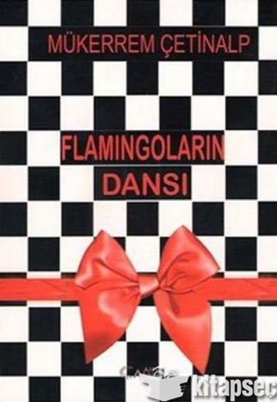 Flamingoların Dansı - Mükerrem Çetinalp kitap kapağı