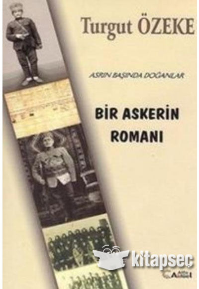Bir Askerin Romanı - Turgut Özeke kitap kapağı