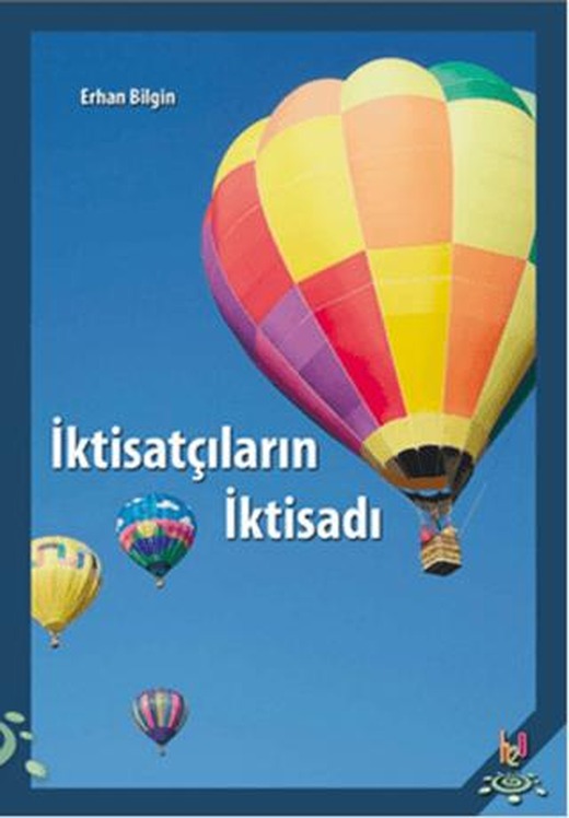 İktisatçıların İktisadı | h2o Kitap (Ciltsiz)