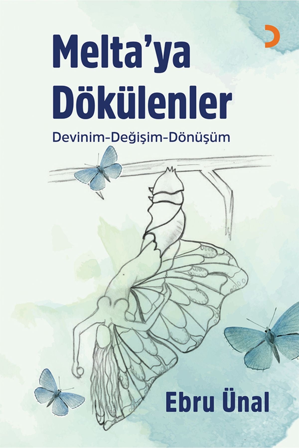 Melta’ya Dökülenler