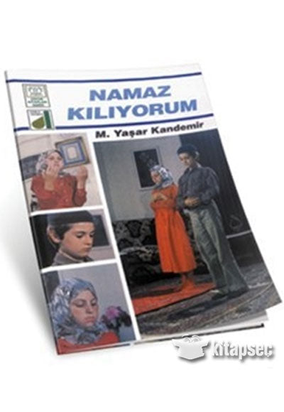 Namaz Kılıyorum - Prof. Dr. Mehmet Yaşar Kandemir kitap kapağı