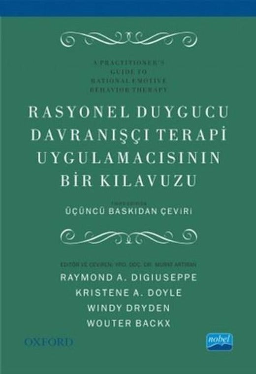 Rasyonel Duygucu Davranışçı Terapi Uygulamacısının Bir Kılavuzu | Nobel Akademik Yayıncılık - Yayınevi Genel Dizisi (İnce Kapak)