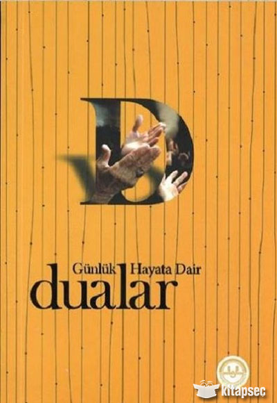 Günlük Hayata Dair Dualar Diyanet İşleri Başkanlığı - Kolektif kitap kapağı
