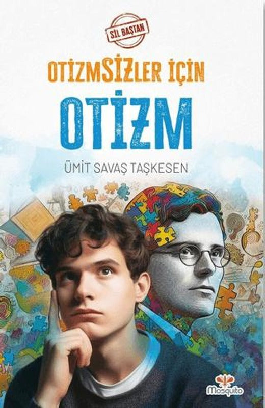 Sil Baştan - Otizmsizler İçin Otizm | Mosquito Yayınları (Ciltsiz)