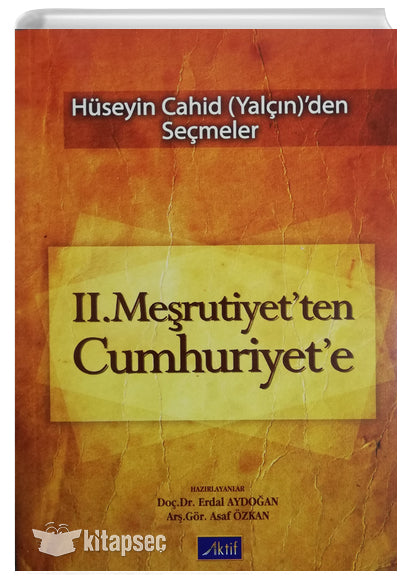 II. Meşrutiyet`ten Cumhuriyet`e - Dr. Erdal Aydoğan kitap kapağı