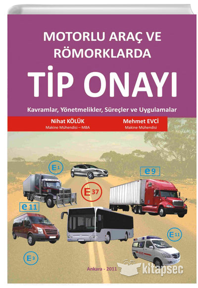 Motorlu Araç ve Römorklarda Tip Onayı - Mehmet Evci kitap kapağı