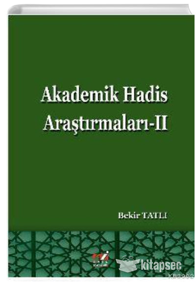 Akademik Hadis Araştırmaları 2 - Prof. Dr. Bekir Tatlı kitap kapağı
