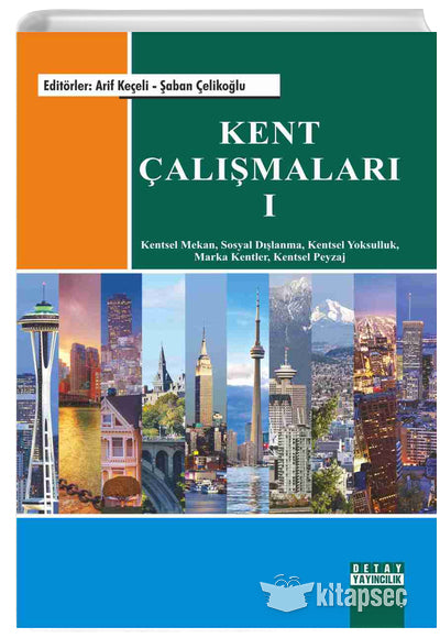 Kent Çalışmaları 1 - Şaban Çelikoğlu kitap kapağı