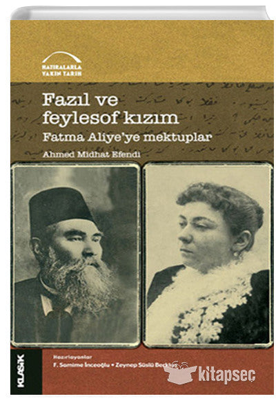 Fazıl ve Feylesof Kızım Ahmet Mithat Klasik Yayınları - Ahmet Mithat Efendi kitap kapağı