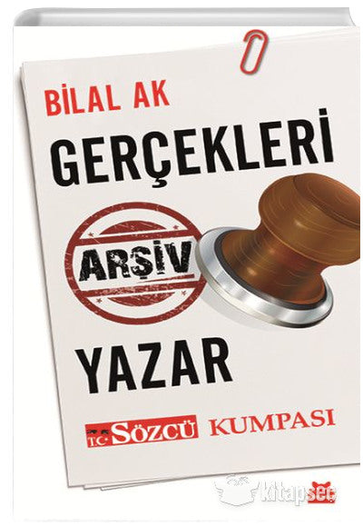 Gerçekleri Arşiv Yazar Bilal Ak Kırmızı Kedi Yayınevi - Bilal Ak kitap kapağı