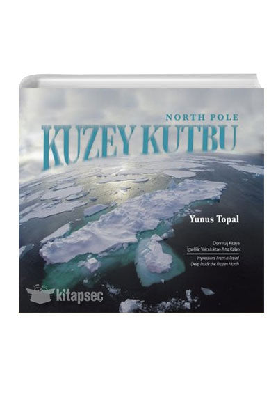 Kuzey Kutbu (North Pole) - Yunus Topal kitap kapağı