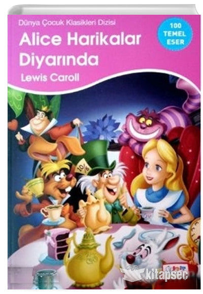 Alice Harikalar Diyarında - Lewis Carroll kitap kapağı