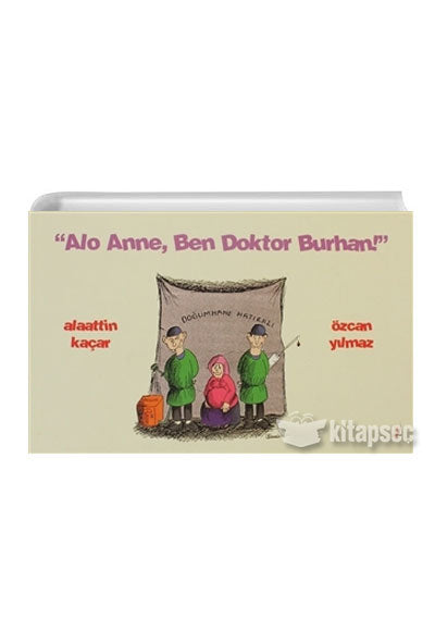 Alo Anne Ben Doktor Burhan - Alaattin Kaçar kitap kapağı