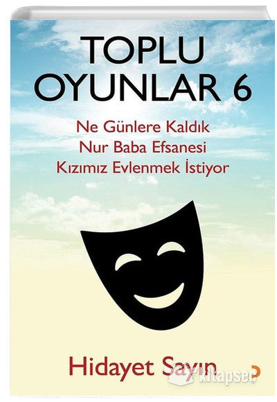 Cinius Yayınevi Toplu Oyunlar 6 - Hidayet Sayın kitap kapağı