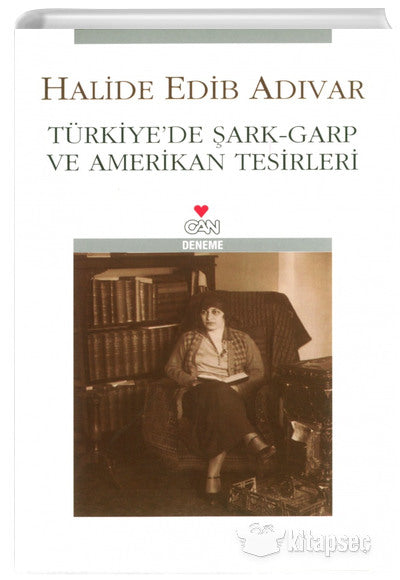Türkiyede Şark Garp ve Amerikan Tesirleri - Halide Edib Adıvar kitap kapağı