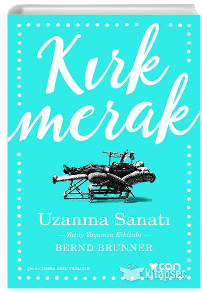 Uzanma Sanatı - Bernd Brunner kitap kapağı