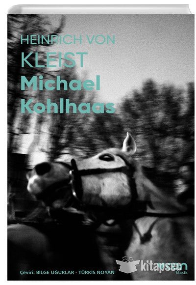 Michael Kohlkaas-Fotoğraflı Klasik - Heinrich von Kleist kitap kapağı