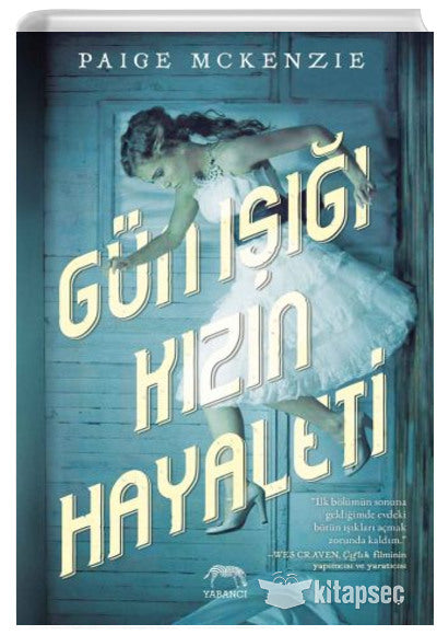 Gün Işığı Kızın Hayaleti Paige McKenzie Yabancı Yayınevi - Paige McKenzie kitap kapağı