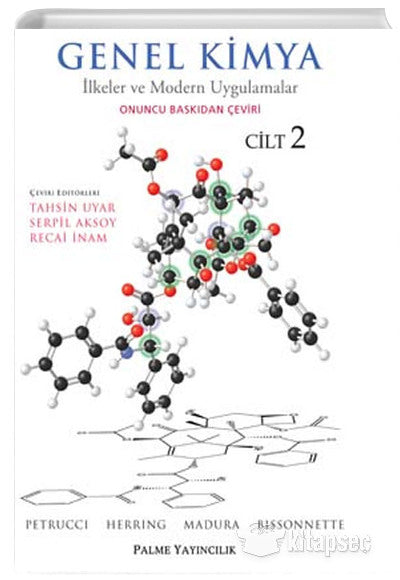 Genel Kimya 2 / İlkeler ve Modern Uygulamalar (Petrucci-Herring-Madura-Bissonnette) - Prof. Dr. Tahsin Uyar kitap kapağı