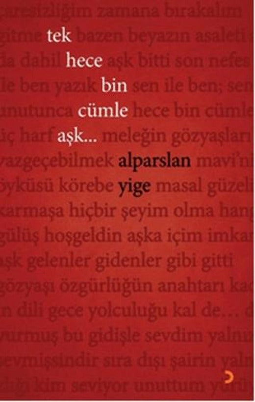 Tek Hece Bin Cümle Aşk... | Cinius Yayınları (Ciltsiz)