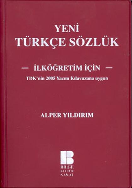Yeni Türkçe Sözlük - İlköğretim İçin | Bilge Kültür Sanat - Sözlük Dizisi (İnce Kapak) - Resim 1