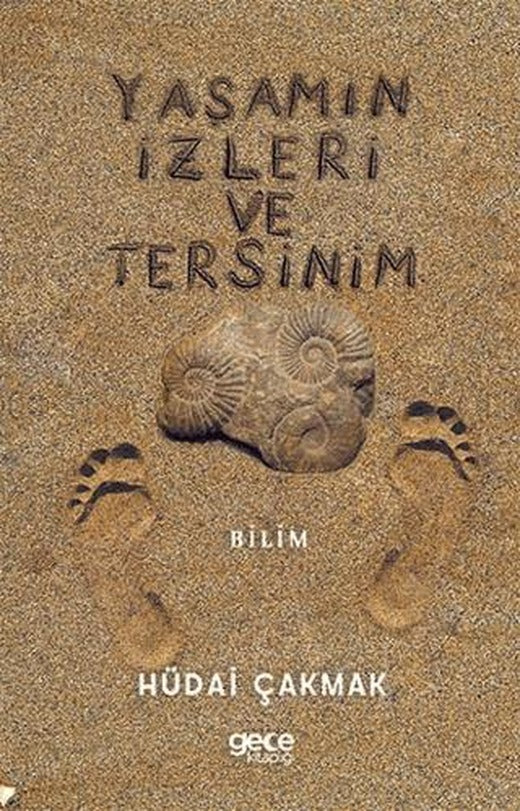 Yaşamın İzleri ve Tersinim | Gece Kitaplığı (Ciltsiz)