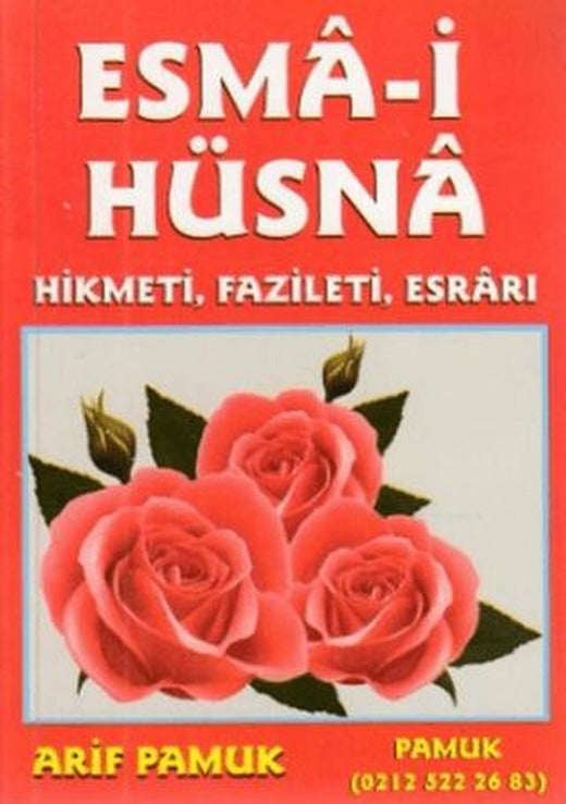 Esma-i Hüsna Hikmeti, Fazileti, Esrarı (Küçük Boy) (Dua-026) | Pamuk Yayıncılık (Ciltsiz)